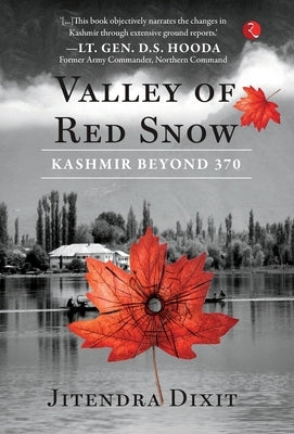 The Valley of Red Snow by Dixit, Jitendra