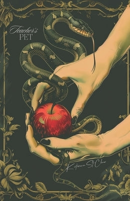 Teacher's Pet: Black and White Version by St Clair, Katerina