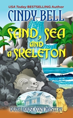 Sand, Sea and a Skeleton by Bell, Cindy