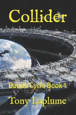 Collider: Danab Cycle Book 1 by Laplume, Tony
