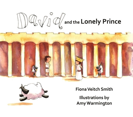David and the Lonely Prince by Smith, Fiona Veitch