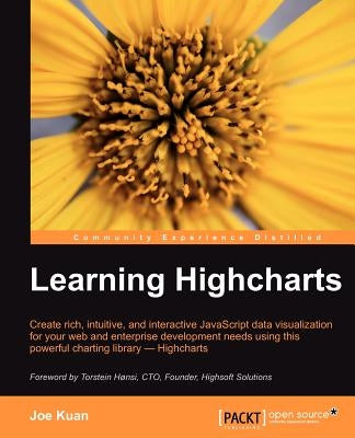 Learning Highcharts by Kuan, Joe (Joseph)