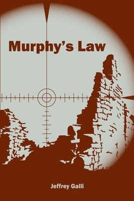 Murphy's Law by Galli, Jeffrey
