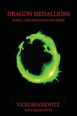 Dragon Medallions by Pitts, Megan