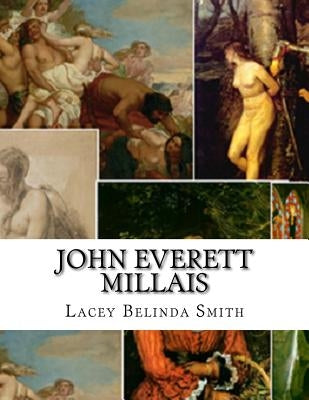 John Everett Millais by Smith, Lacey Belinda