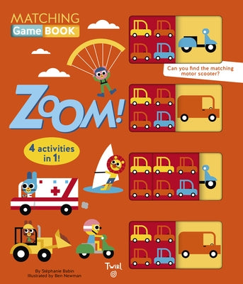 Zoom! Matching Game Book: 4 Activities in 1! by Babin, Stephanie