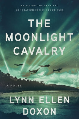 The Moonlight Cavalry by Doxon, Lynn Ellen