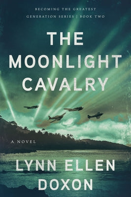 The Moonlight Cavalry by Doxon, Lynn Ellen
