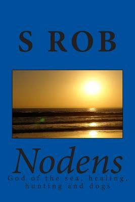 Nodens god of the sea, healing, hunting and dogs by Rob, S.