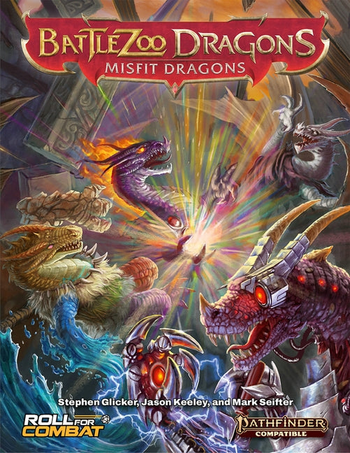 Battlezoo Dragons: Misfit Dragons (Pathfinder 2e) by Glicker, Stephen