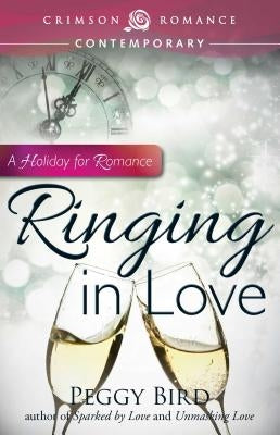 Ringing in Love by Bird, Peggy
