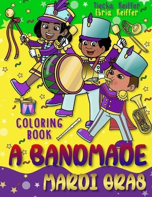 A Bandmade Mardi Gras by Keiffer, Tiecha