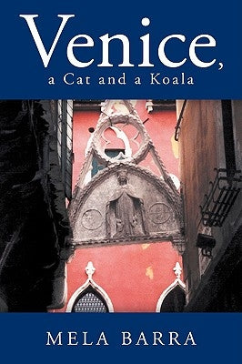 Venice, a Cat and a Koala by Barra, Mela