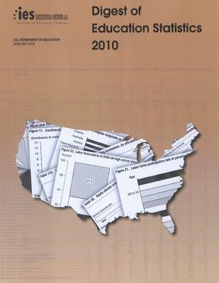 Digest of Education Statistics by Snyder, Thomas D.
