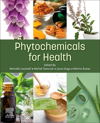 Phytochemicals for Health by Locatelli, Marcello