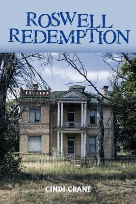 Roswell Redemption by Crane, Cindi