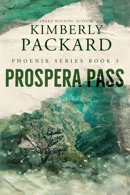 Prospera Pass by Packard, Kimberly