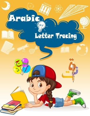 arabic letter tracing: fun Arabic letters tracing with animals to color Great for children workbook by Salam, Abdorahman