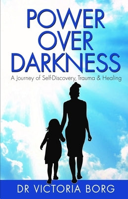 Power Over Darkness by Borg, Victoria