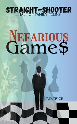 Nefarious Games by Straight-Shooter