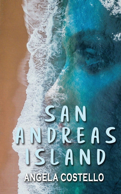 San Andreas Island by Costello, Angela