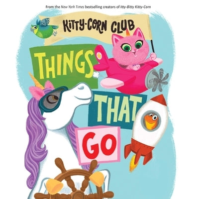 Things That Go by Hale, Shannon