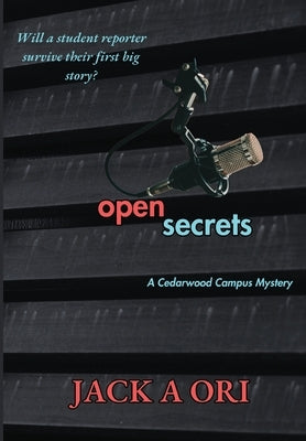 Open Secrets by Ori, Jack a.