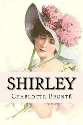 Shirley Charlotte Brontë by Benitez, Paula