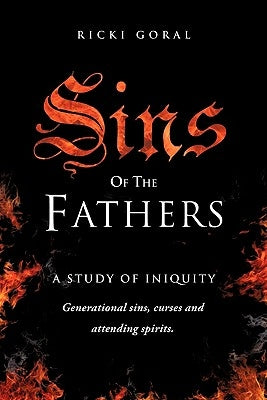 Sins of the Fathers by Goral, Ricki