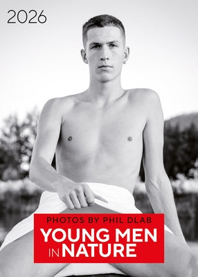 Young Men in Nature 2026 by Dlab, Phil