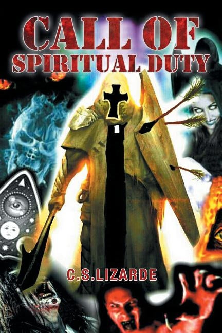 Call Of Spiritual Duty by Lizarde, C. S.