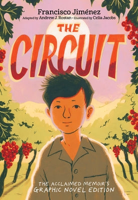 The Circuit Graphic Novel by Jiménez, Francisco