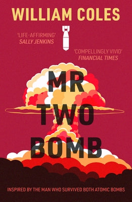 Mr Two-Bomb by Coles, William