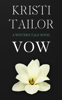 A Winter's Vow by Tailor, Kristi