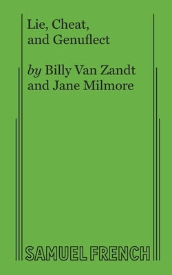 Lie, Cheat, and Genuflect by Van Zandt, Billy