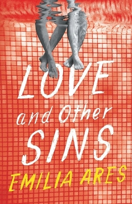 Love and Other Sins by Ares, Emilia