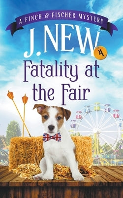 Fatality at the Fair by New, J.