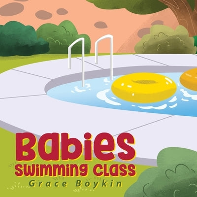 Babies Swimming Class by Boykin, Grace
