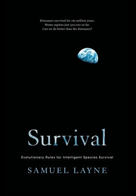 Survival: Evolutionary Rules for Intelligent Species Survival by Layne, Samuel