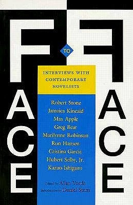 Face to Face: Interviews with Contemporary Novelists by Vorda, Allan