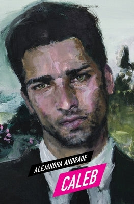 Caleb by Andrade, Alejandra