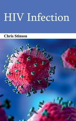 HIV Infection by Stinson, Chris