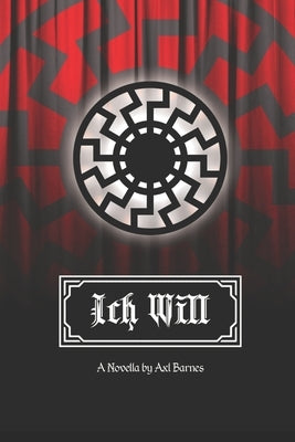 Ich Will by Barnes, Axl