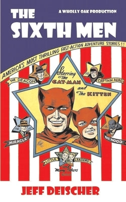 The Sixth Men by Deischer, Jeff