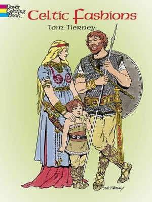 Celtic Fashions by Tierney, Tom