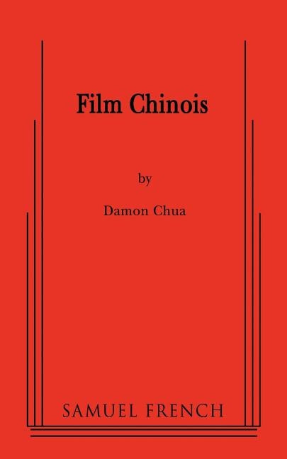 Film Chinois by Chua, Damon