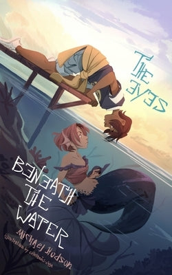 The Eyes Beneath the Water Volume 1 by Chan, Cutetanuki