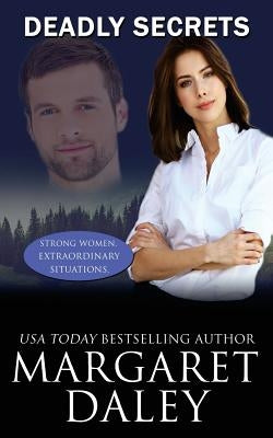 Deadly Secrets by Daley, Margaret