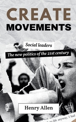 Create Movements by Allen, Henry