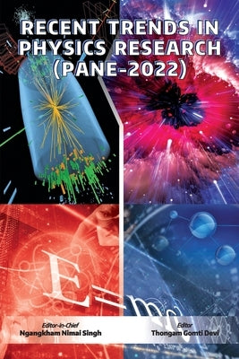 Recent Trends in Physics Research (PANE-2022) by Singh, Ngangkham Nimai